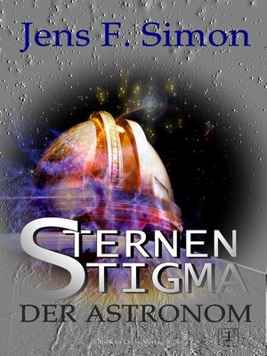 cover image of Der Astronom (STERNEN STIGMA 1)